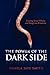 The Power of the Dark Side:...