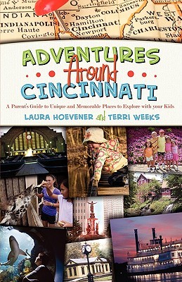Adventures Around Cincinnati (Paperback)