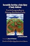 Successfully Surviving a Brain Injury by Garry Prowe