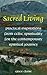 Sacred Living: Practical Inspirations from Celtic Spirituality for the Contemporary Spiritual Journey