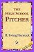 The High School Pitcher; or...