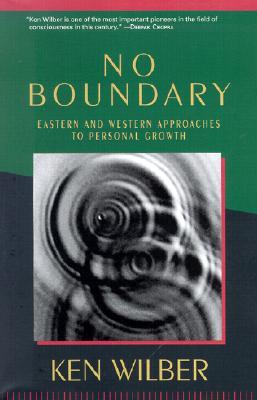 No Boundary: Eastern and Western Approaches to Personal Growth (Paperback)
