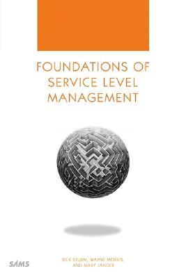 Foundations of Service Level Management (Paperback)