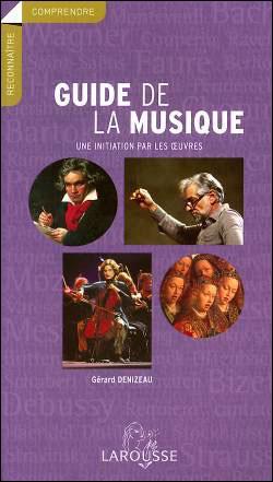Le Guide de la Musique (French Edition)