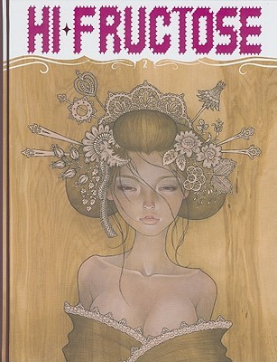 Hi-Fructose: Collected Edition, Vol. 2 (Hardcover)