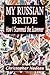 My Russian Bride by Christopher Nadeau