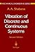 Vibration of Discrete and Continuous Systems (Mechanical Engineering Series)