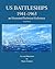US Battleships 1941-1963: A...