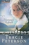 Morning's Refrain by Tracie Peterson