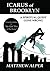 Icarus of Brooklyn: A Spiri...