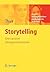 Storytelling: Eine narrative Managementmethode (German Edition)