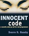 Innocent Code: A Security Wake-Up Call for Web Programmers