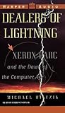 Dealers of Lightning by Michael A. Hiltzik