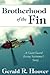 Brotherhood of the Fin by Gerald R. Hoover