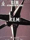 R.E.M. - Automatic For The People R.E.M. - Automatic For The People