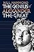 The Genius of Alexander the Great