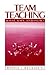 Team Teaching: What, Why, and How?