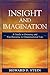 Insight and Imagination: A Study in Knowing and Not-Knowing in Organizational Life