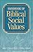 Handbook of Biblical Social Values