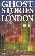 Ghost Stories of London