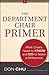 The Department Chair Primer...
