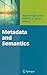 Metadata and Semantics