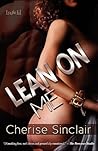 Lean on Me by Cherise Sinclair