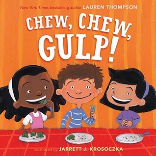 Chew, Chew, Gulp! (Hardcover)