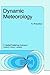 Dynamic Meteorology (Environmental Fluid Mechanics, 4)