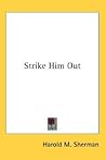 Strike Him Out