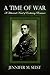 A Time of War (Bennett Vignettes, #3)