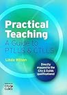 Practical Teaching Practical Teaching
