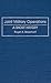Joint Military Operations: A Short History (Contributions in Military Studies)
