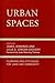 Urban Spaces: Planning and Struggles for Land and Community