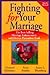 Fighting for Your Marriage:...