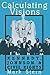 Calculating Visions: Kennedy, Johnson, and Civil Rights (Perspectives on the Sixties series)