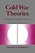 Cold War Theories: World Polarization, 1943--1953