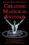 Creating Magickal Entities: A Complete Guide to Entity Creation
