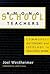 Among School Teachers by Joel Westheimer