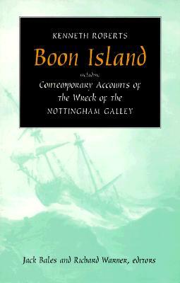 Boon Island: Including Contemporary Accounts of the Wreck of the *Nottingham Galley* (Paperback)