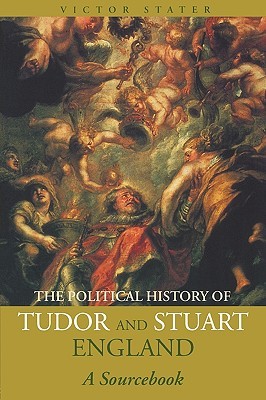 A Political History of Tudor and Stuart England (Paperback)