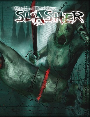 World of Darkness: Slasher (Hardcover)
