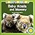 Baby Koala and Mommy (Baby Animals)