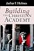 Building the Christian Academy