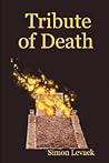Tribute of Death (Aztec Murder Mystery, #4)