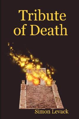 Tribute of Death (Aztec Murder Mystery, #4)