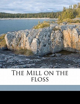 The Mill on the floss