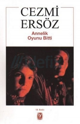 Annelik oyunu Bitti