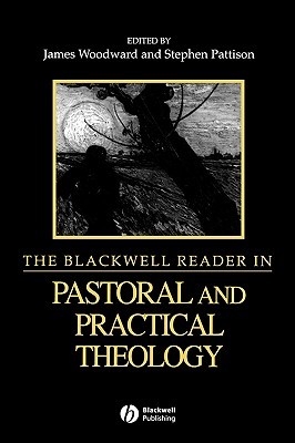 The Blackwell Reader in Pastoral and Practical Theology (Paperback)