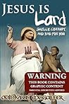 Jesus Is Lard: Smelly, Corrupt, and Bad for You